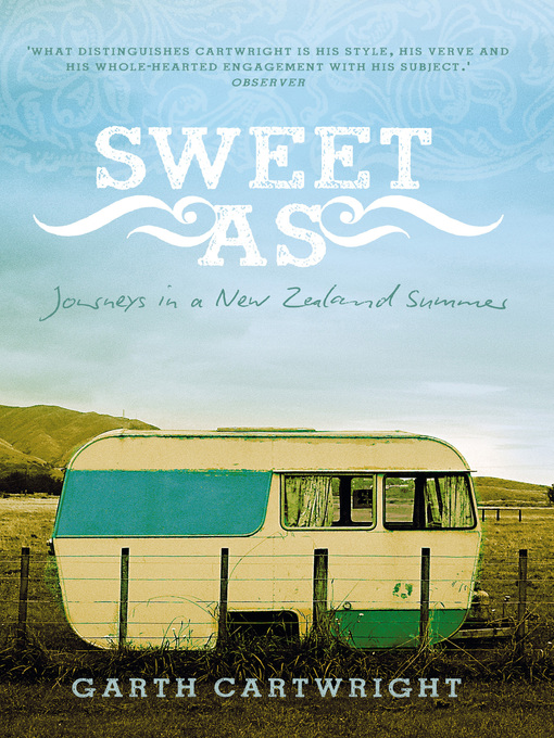 Title details for Sweet As by Garth Cartwright - Available